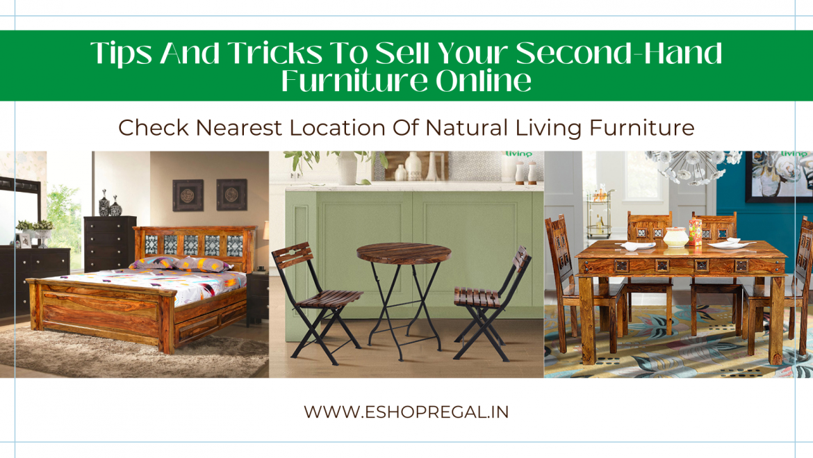 Tips and Tricks to Sell Your Second Hand Furniture Online Best