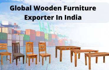 Global Wooden Furniture Exporter In India